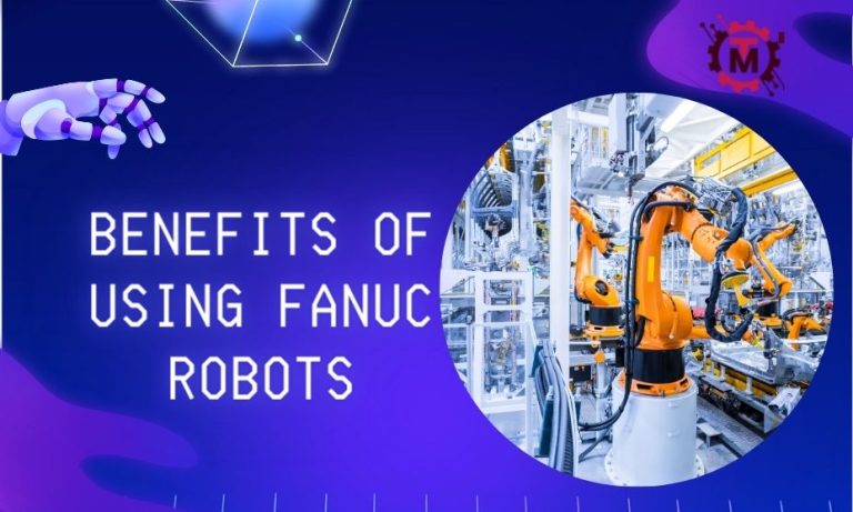 Benefits of Using FANUC Robots