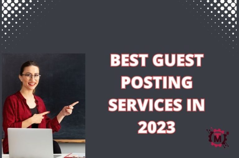 Best Guest Posting Services in 2023