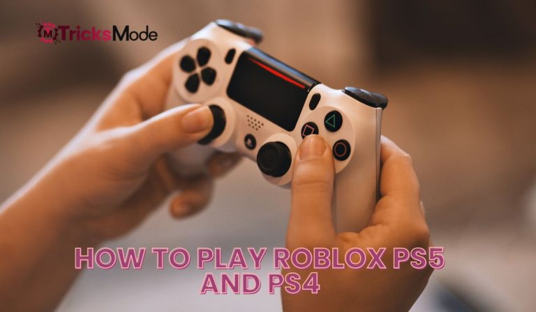 How to Play Roblox PS5 and PS4