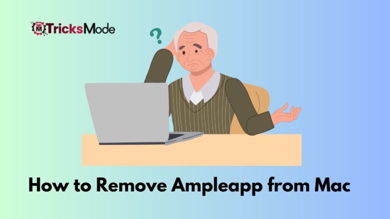 How to Remove Ampleapp from Mac