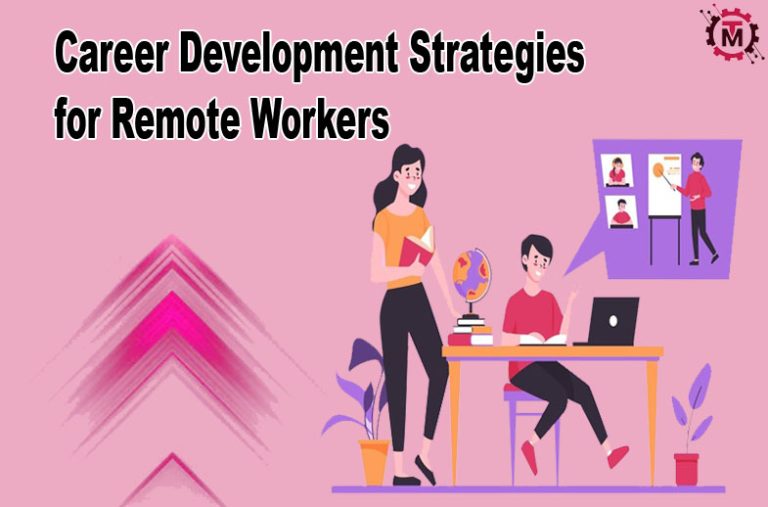 Career Development Strategies for Remote Workers