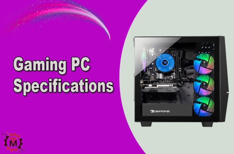 Specifications to Look When Buying a Gaming PC