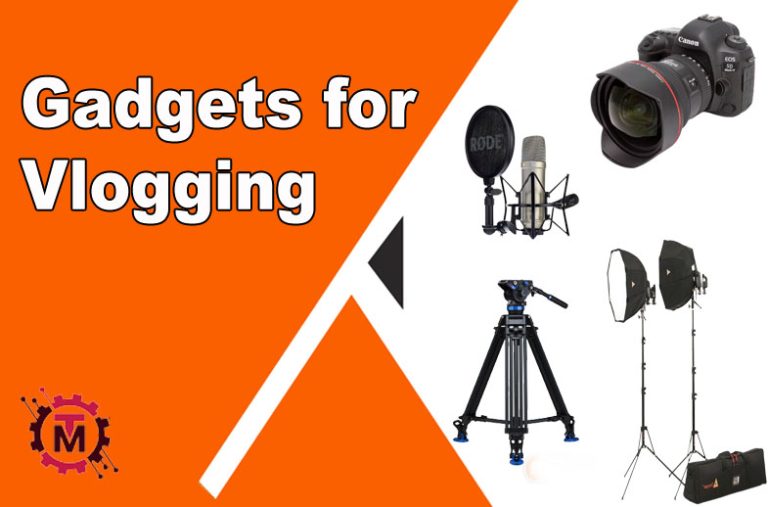 Gadgets for Vlogging