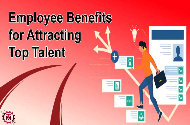 Innovative Employee Benefits for Attracting Top Talent