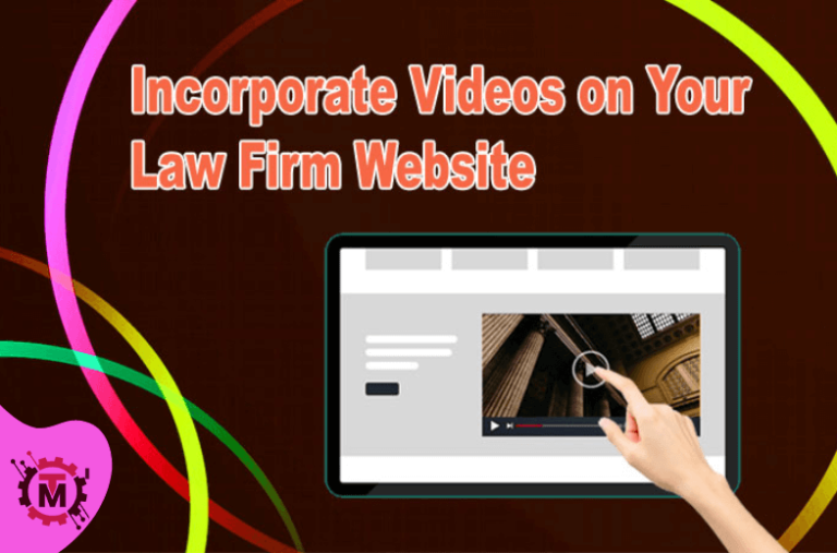 Incorporate Videos on Your Law Firm Website