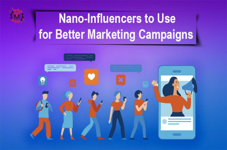 Nano-Influencers- How to Use Them for Better Marketing Campaigns