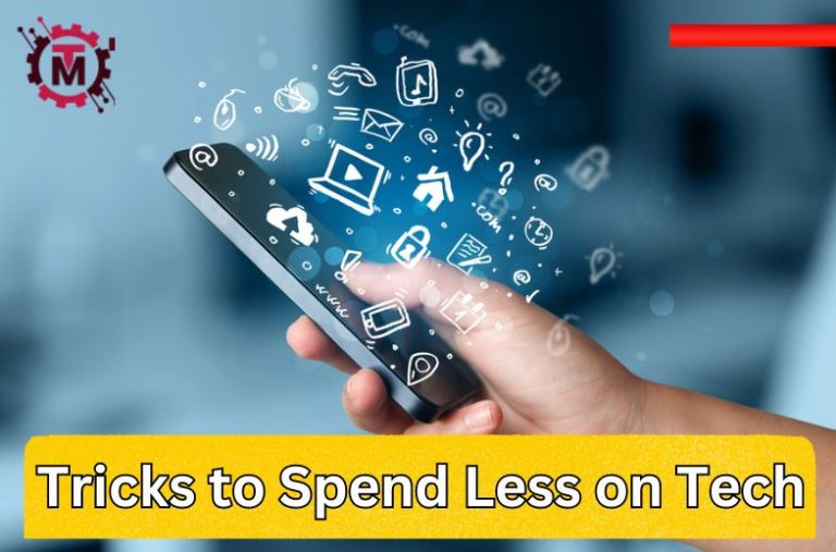 Tricks to Spend Less on Tech