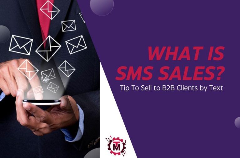 What Is SMS Sales- Tip To Sell to B2B Clients by Text