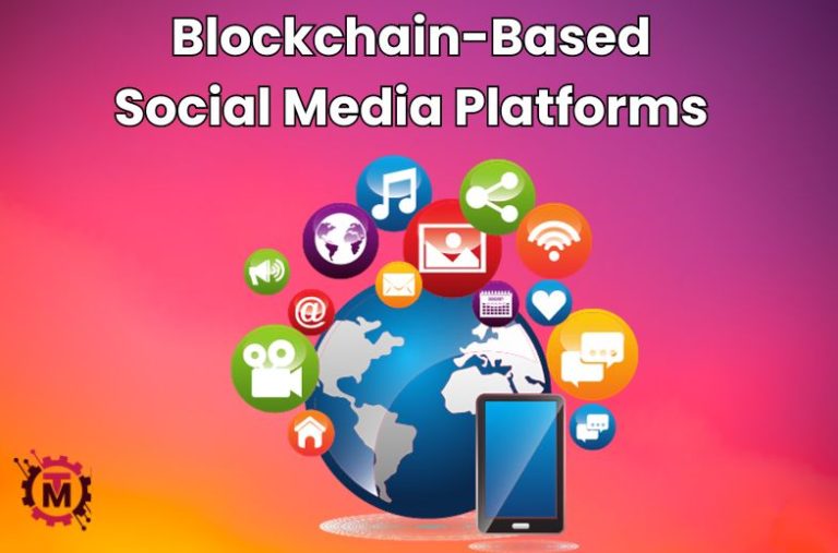 Blockchain-Based Social Media Platforms