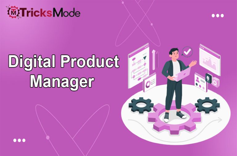 What is a Digital Product Manager? Role Overview