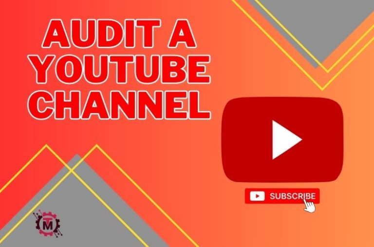 How to Audit a YouTube Channel