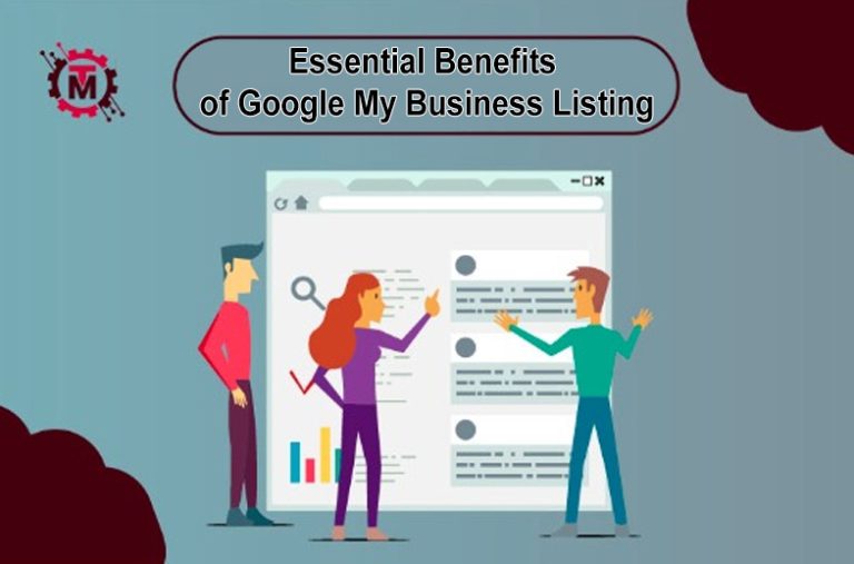 Essential Benefits of Google My Business Listing