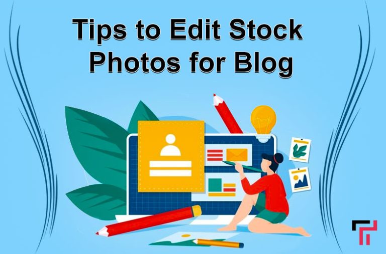 Editing Stock Photos for Blogging