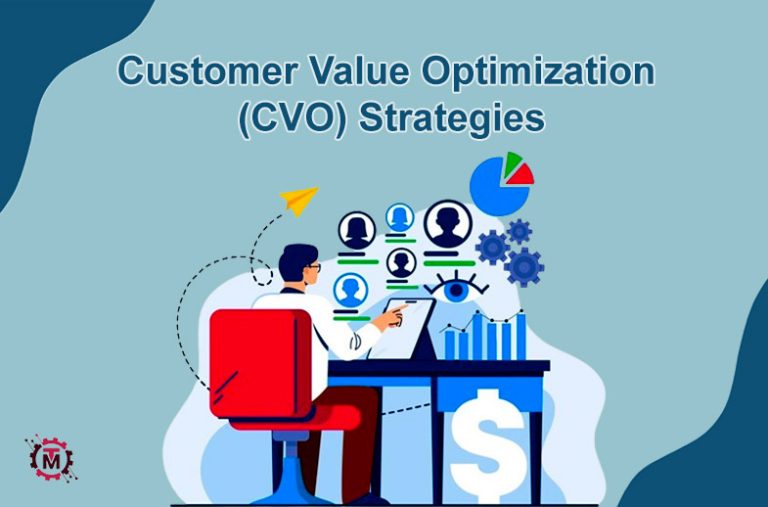 Best Customer Value Optimization (CVO) Strategies for 2024