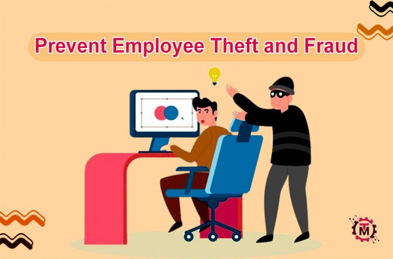 Ways to Prevent Employee Theft and Fraud in 2024