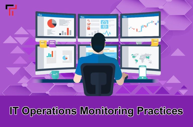 IT Operations Monitoring Best Practices for Businesses