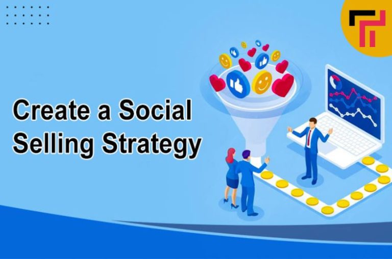 How to Create a Social Selling Strategy in 2024