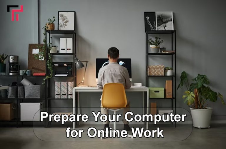 Guide to Prepare Your Computer for Online Work