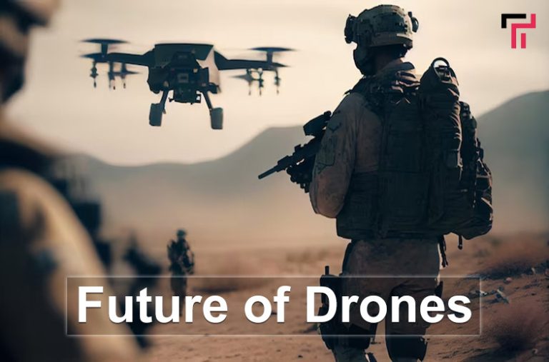 Future of Drones and How They Can Transform Defence