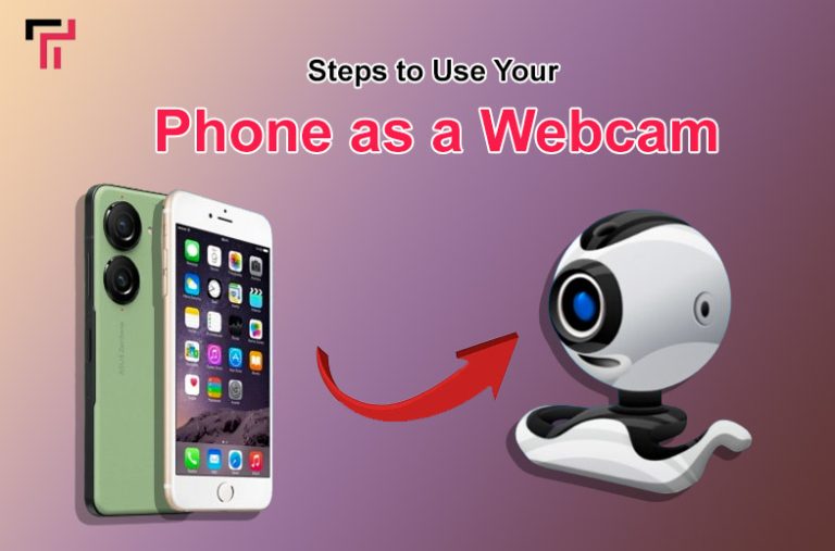 Use Your Phone as a Webcam