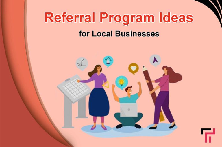Best Referral Program Ideas for Local Businesses