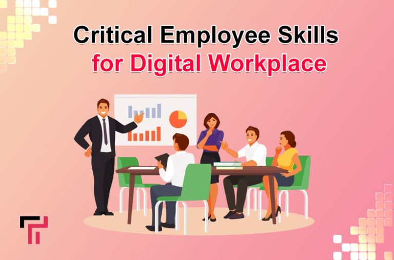 Critical Employee Skills for Digital Workplace