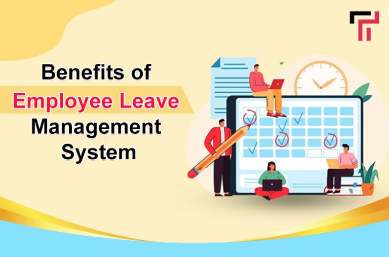 Top Benefits of Employee Leave Management System