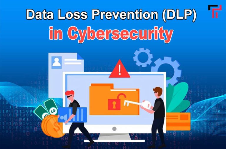 Data Loss Prevention (DLP) in Cybersecurity