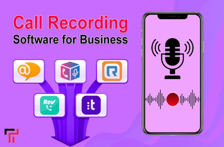 Best Call Recording Software for Business