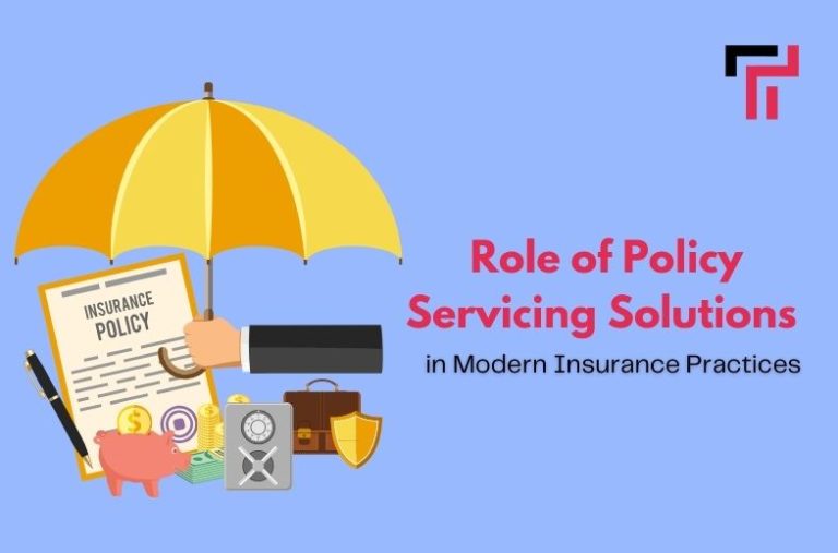 Role of Policy Servicing Solutions