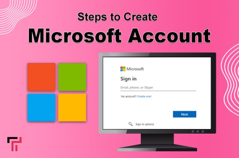 Steps to Create Microsoft Account